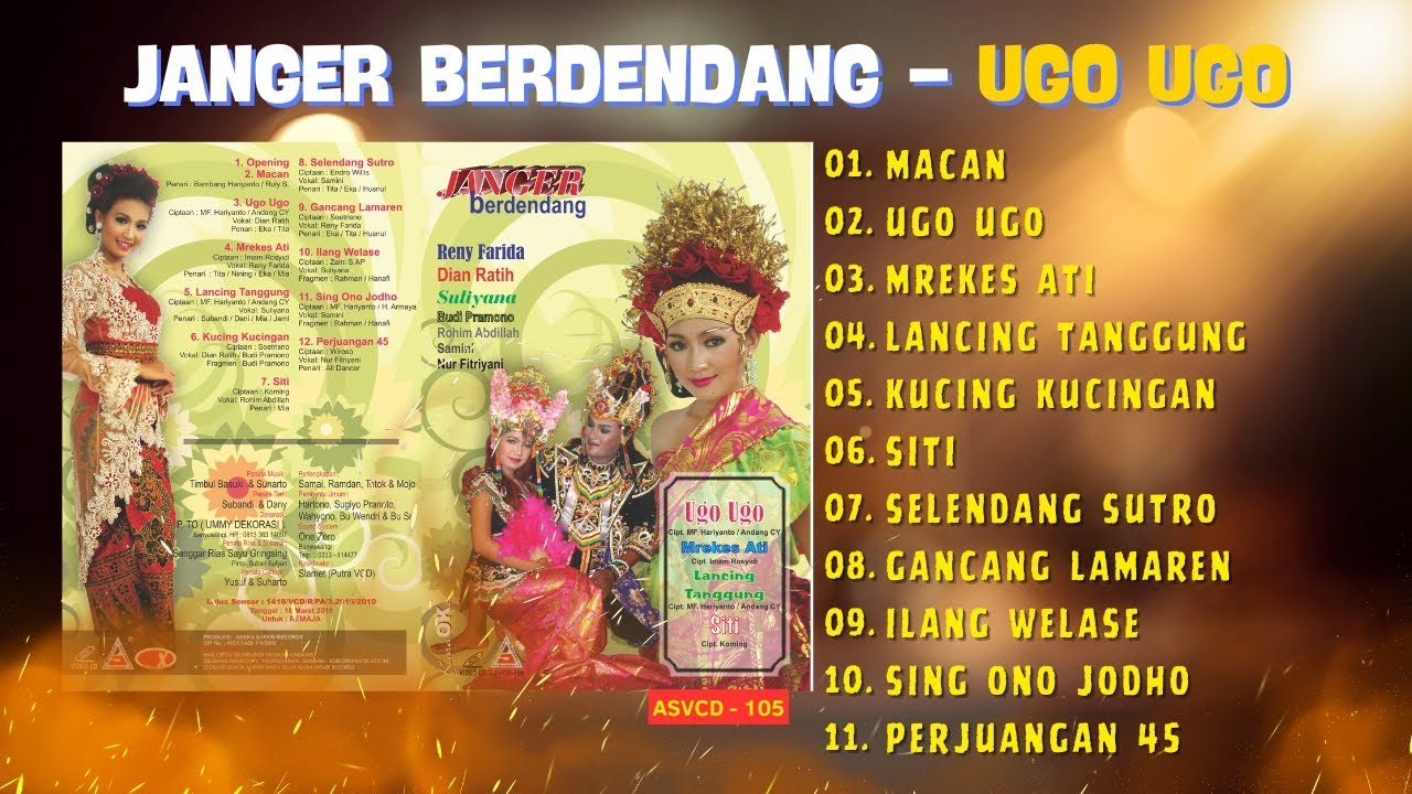 JANGER BERDENDANG - UGO UGO - MACAN - MREKES ATI - LANCING TANGGUNG - SITI
