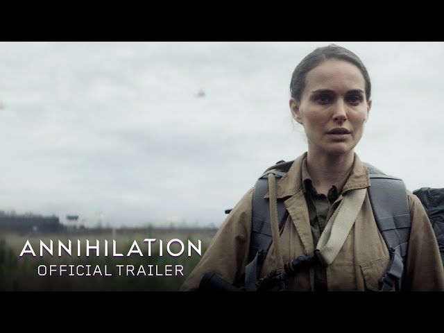 Annihilation (2018) - Official Trailer - Paramount Pictures class=