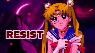 sailormoon Says Resist