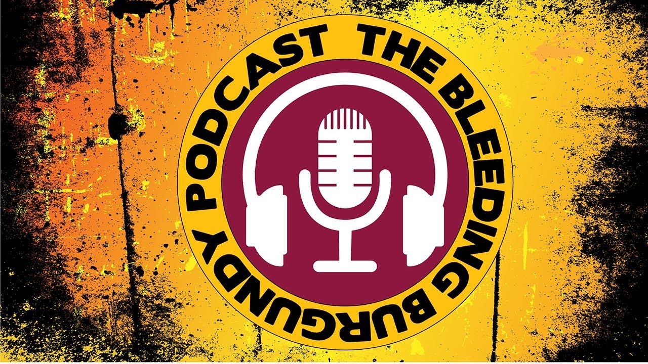 The Bleeding Burgundy Podcast: Roster building