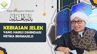 Download Lagu KEBIASAN JELEK YANG HARUS DIHINDARI KETIKA BERMAJELIS  | Bidayatul Hidayah | Buya Yahya MP3
