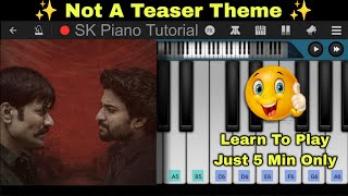Not A Teaser Theme BGM - Saripodhaa Sanivaaram BGM | Perfect Piano Tutorial screenshot 3