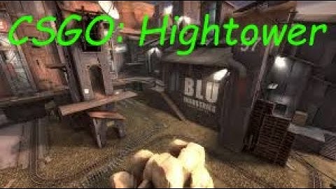 CSGO BackStab on Hightower rollout
