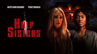 Half Sisters (2023) | trailer