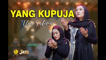 YANG KUPUJA | ELSA SAFIRA [JAVA MUSIC OFFICIAL]