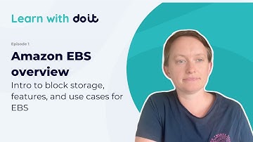 Amazon EBS overview: Intro to block storage, features, and use cases