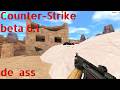 Counter-Strike beta 6.1 de_*ss online gameplay - June 2026