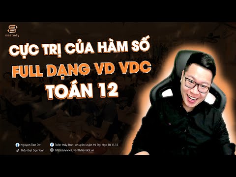 Video Full Dạng VD, VDC CỰC TRỊ CỦA HÀM SỐ - Thầy Nguyễn... - youtube