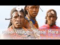 Masai Village in the Masai Mara - Traditional Dances