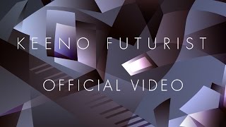 Video thumbnail of "Keeno - Dream Sequence (feat. James Everingham) [Official Video]"