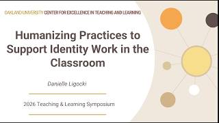 Humanizing Practices to Support Identity Work in the Classroom