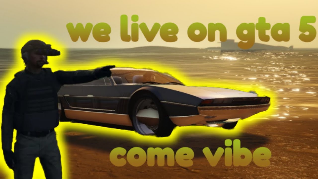 We live On Gta Late night stream Come Vibe - YouTube