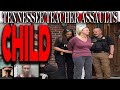 4th Grade Tennessee Teacher Assaults Student And Grooms Others