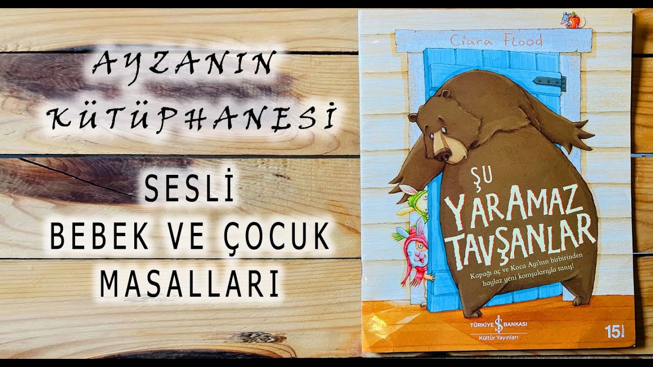 Şu Yaramaz Tavşanlar Masal Kitabı -  Ayzanın Kütüphanesi Çocuk masalları