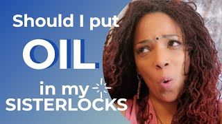 To OIL or NOT to OIL| Sisterlocks and Oiling Your Hair screenshot 3