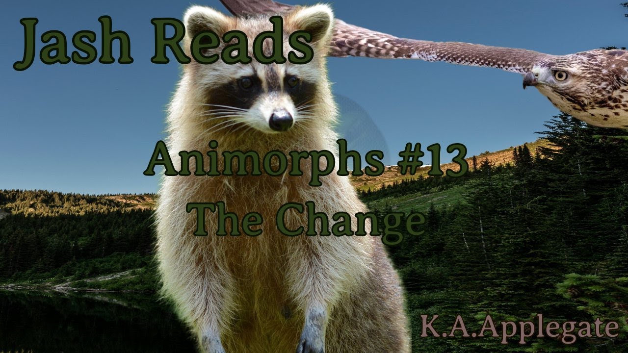 Jash Reads: Animorphs #13 The Change (Chapter 24)