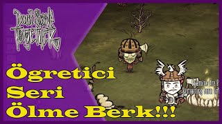 Öğretici Seri Ölme Berk Sezon #3 Don't Starve Together #1