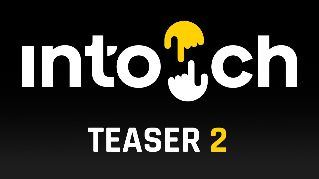 INTOUCH.GG : TEASER 2