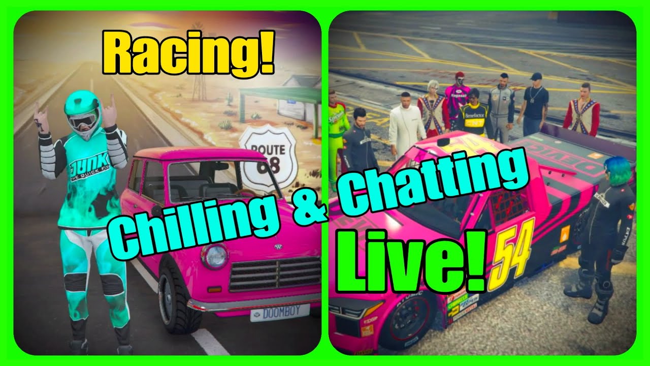 My 5th Stream Racing, Chilling & Chatting + More.... Gta 5 Online - YouTube