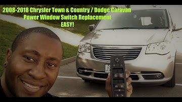 2008 - 2018 Chrysler Town & Country/Dodge Caravan Minivan Window Switch Replacement | EASY FIX!