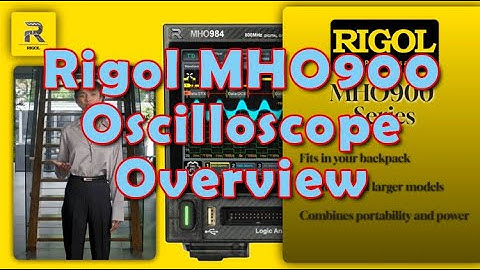 Rigol MHO900 Compact, Powerful Oscilloscope
