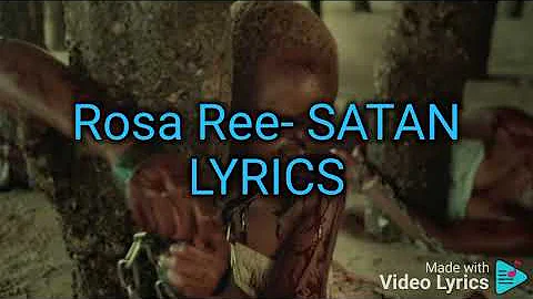 #rosaree#satan                                                       Rosa Ree- SATAN LYRICS