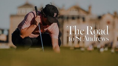 The Road To St. Andrews Official Trailer