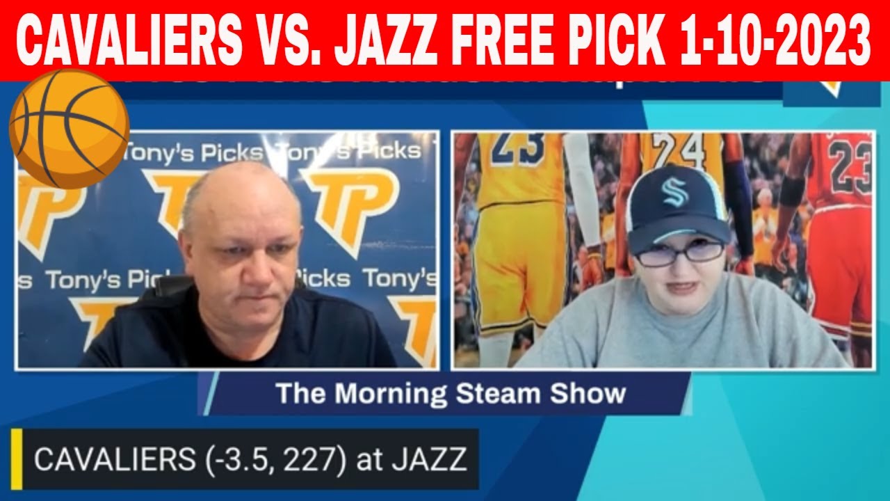 Cleveland Cavaliers vs Utah Jazz 1/10/2023 FREE NBA Expert Analysis on Morning Steam Show for Today