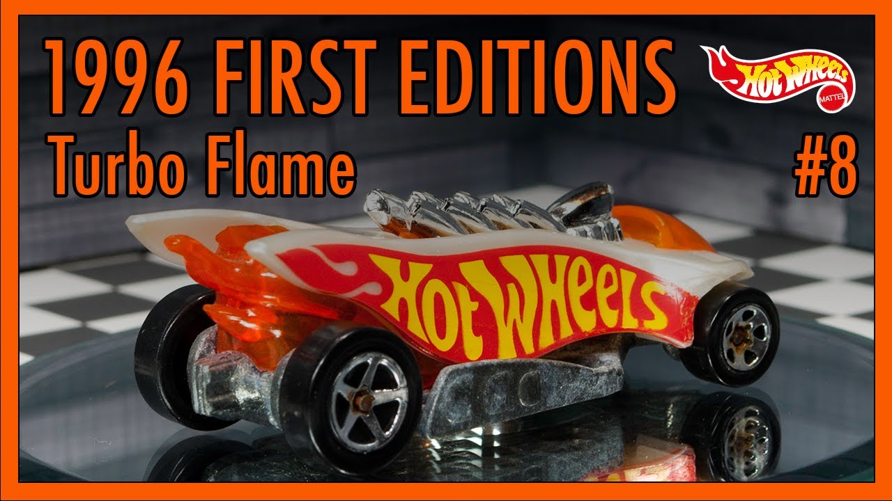 Hot Wheels 1996 First Editions Turbo Flame (Sizzlers) #8/12 - YouTube
