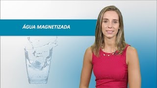 Nutrição: água magnetizada tem benefícios para a saúde? screenshot 5