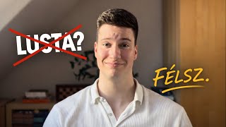Nem lusta vagy hanem…