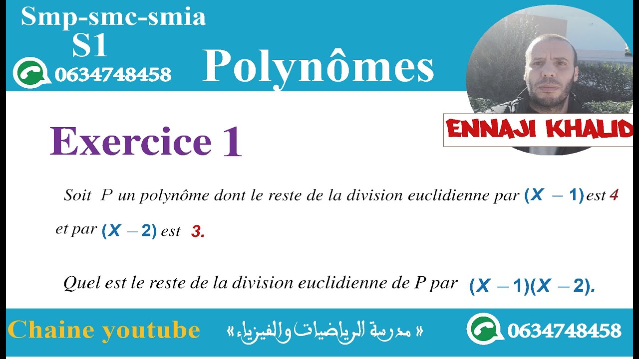 Les Polynômes division euclidienne et factorisation exercice corrigé (Tronc commun-smp smc smia)