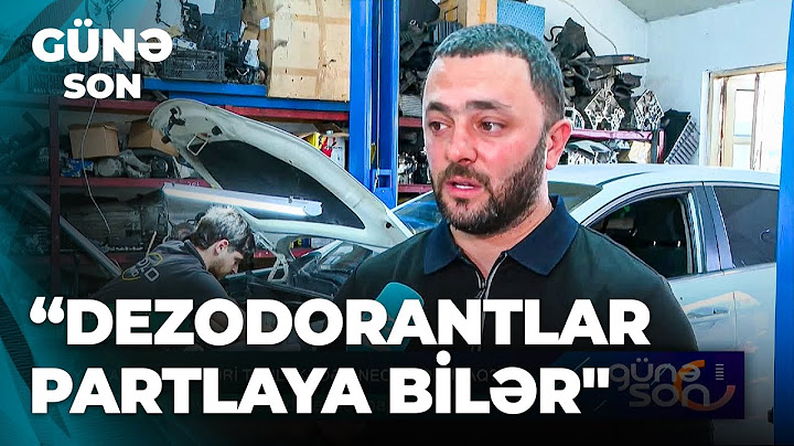 Günə Son | Yayda avtomobilləri təhlükədən necə qoruyaq?