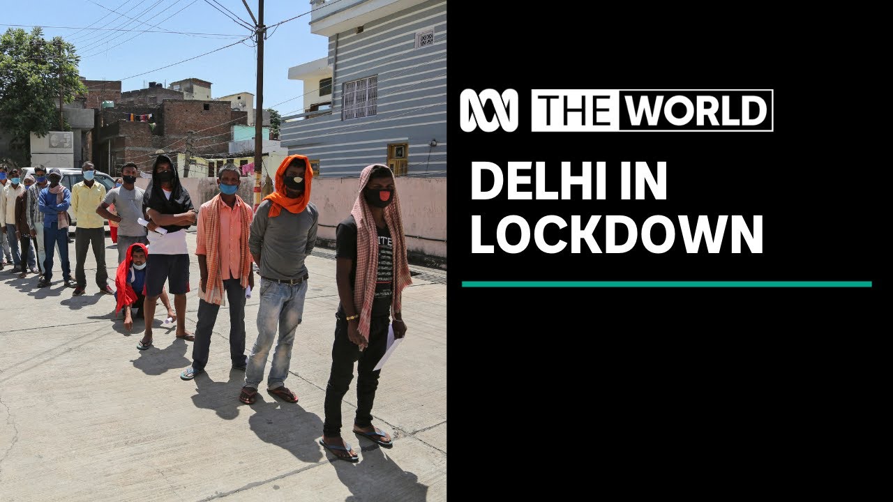 Delhi locks down as COVID-19 overwhelms India’s health system | The World