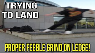 From FAIL to CLEAN: Learning Proper Feeble Grind Technique!