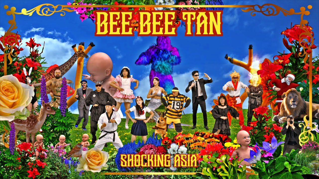 BEE BEE TAN(비비탄) - SHOCKING ASIA Official Music Video