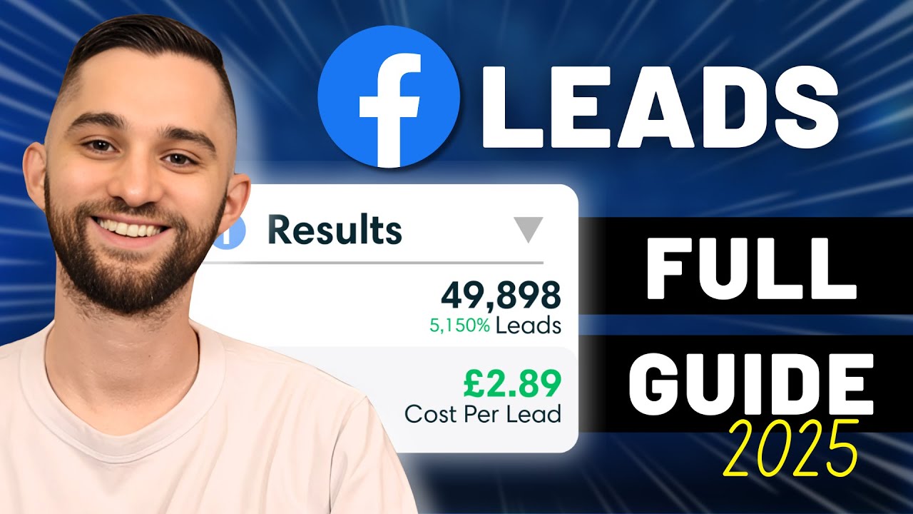 How to Run Facebook Ads for LEAD GENERATION 2025 (The Easy Way) - YouTube
