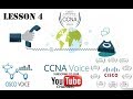 CCNA Voice from 0 To Pro Learn Lesson 4