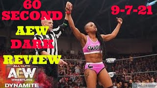 60 Second AEW Dark Review 9-7-21 - 3 Strikes Match #SHORTS