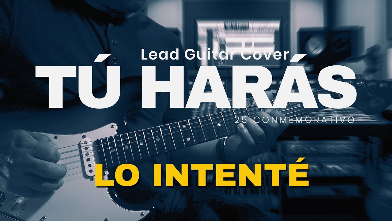 Tú Harás - Marcos Witt | 25 Conmemorativo | Lead Guitar Cover