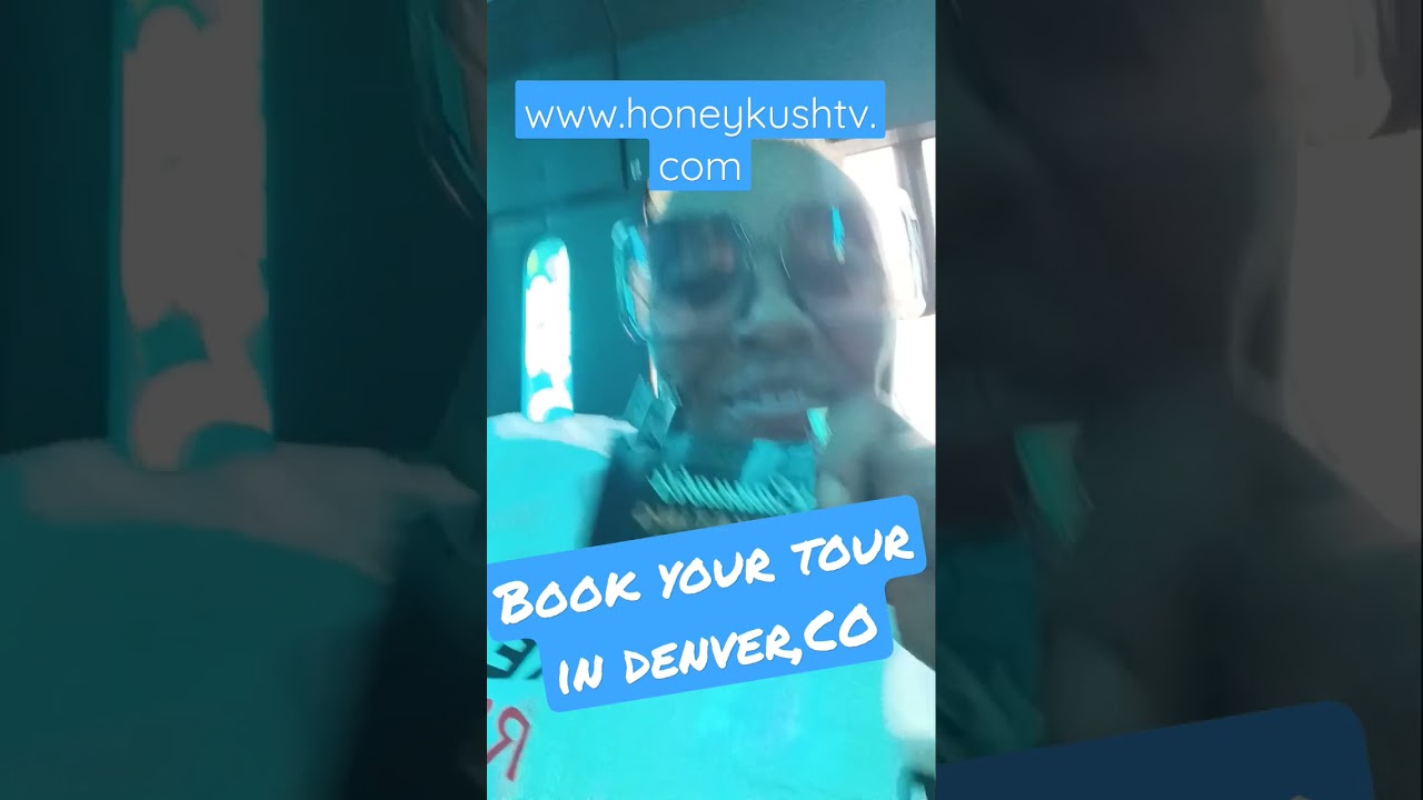 Book your tour www.honeykushtv.com. 