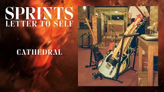 SPRINTS - CATHEDRAL (OFFICIAL AUDIO)