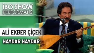 Haydar Haydar | Ali Ekber Çiçek | İbo Show Performans Resimi