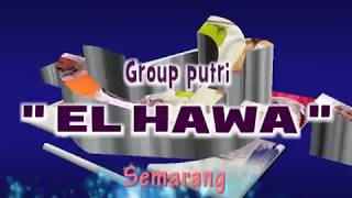 Perform ELHAWA ft Zidhan Elhawa & Ibu Hj. Rien Djamain Nasidaria- Tergila gila by Nasidaria