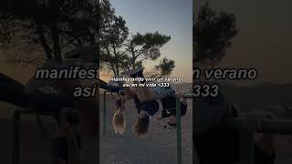 Manifestando Un Verano Así