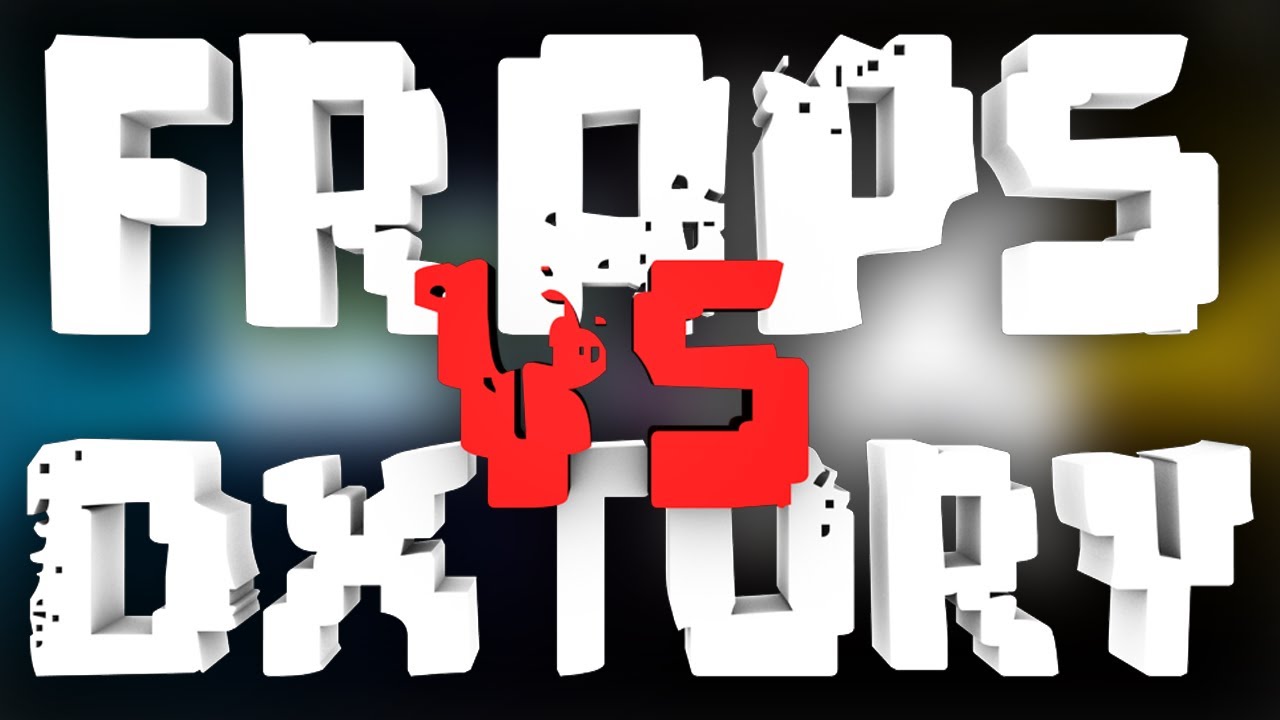Fraps VS Dxtory (Comparison)