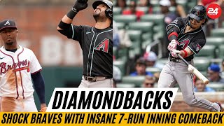 Diamondbacks Shock Braves with INSANE 7-Run 9th Inning Comeback!