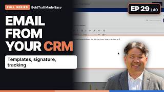 BoldTrail Email: Send, Track & Follow Up in Your CRM (kvCORE) | Ep 29