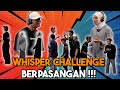 WHISPER CHALLENGE PALING LUCU VERSI PASANGAN AI TEAM !!!