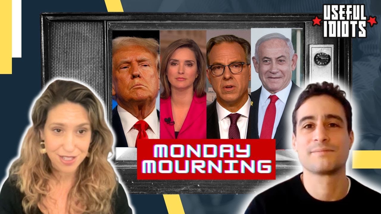 Useful Idiots Monday Mourning with Aaron Maté and Katie Halper